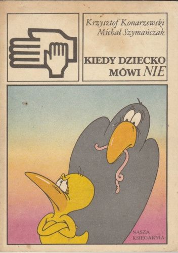 Kiedy dziecko mowi NIE