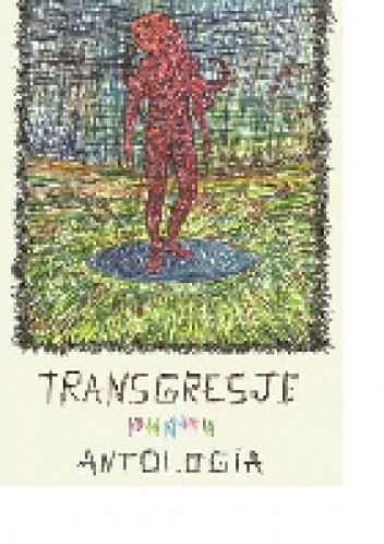 Transgresje. Antologia opowiadań