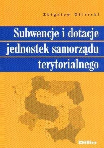 Subwencje i dotacje jednostek samorządu terytorialnego