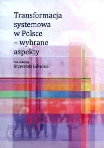 Transformacja systemowa w Polsce - wybrane aspekty