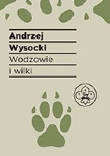 Wodzowie i wilki