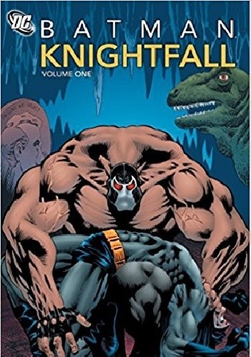 Batman: Knightfall, Vol. 1