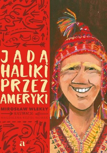 Jadą Haliki przez Ameryki