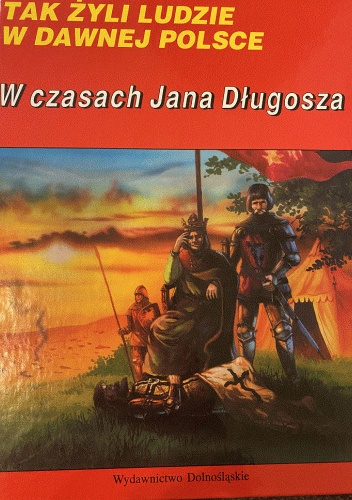 W czasach Jana Długosza