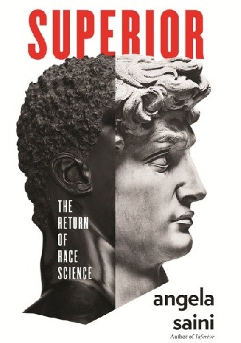Superior: The Return of Race Science