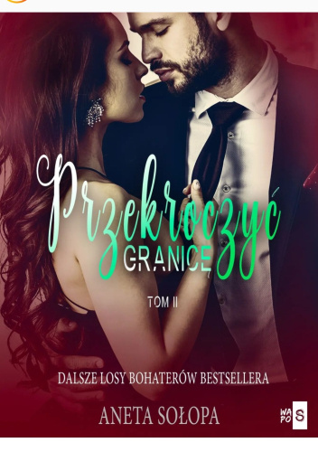 Przekroczyć granicę. Tom II