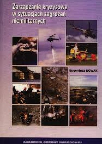Zarządzanie kryzysowe w sytuacjach zagrożeń niemilitarnych
