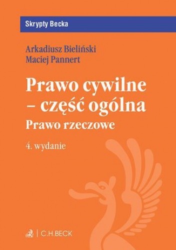 Prawo cywilne - część ogólna. Prawo rzeczowe. Wydanie 4