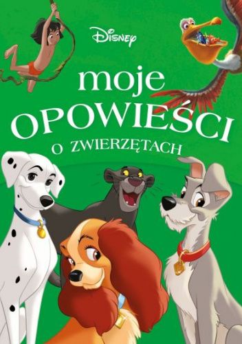 Moje opowieści o zwierzętach