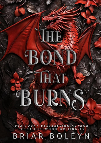 The Bond that Burns