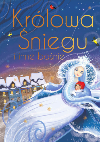 Królowa śniegu i inne baśnie