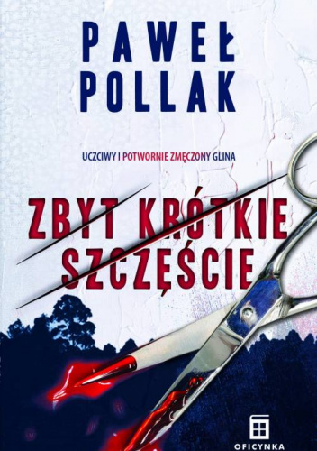 Zbyt krótkie szczęście