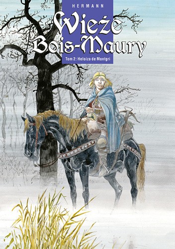 Wieże Bois-Maury: Heloiza de Montgri