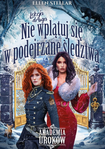 Lekcja Druga: Nie wplątuj się w podejrzane śledztwa