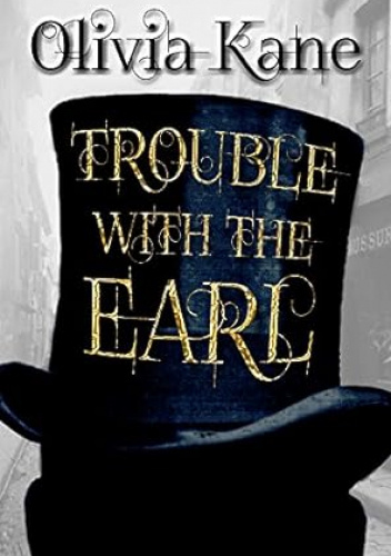 Trouble With The Earl