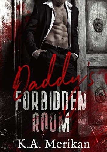 Daddy's Forbidden Room