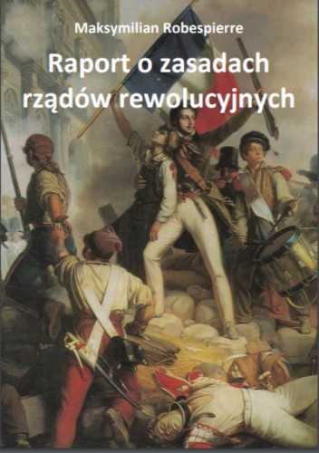 Raport o zasadach rządów rewolucyjnych