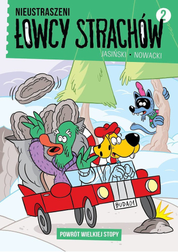 Nieustraszeni Łowcy Strachów. Powrót Wielkiej Stopy