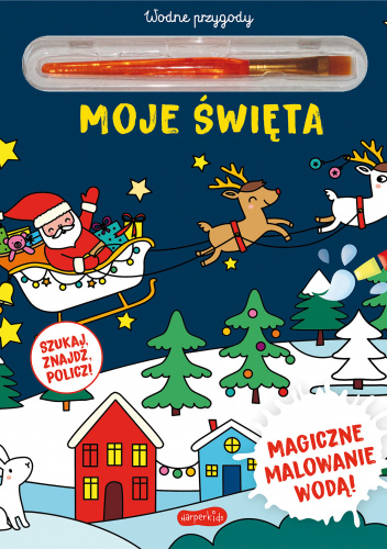Moje święta. Akademia Mądrego Dziecka. Wodne przygody