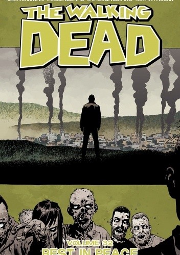 The Walking Dead Vol. 32: Rest In Peace