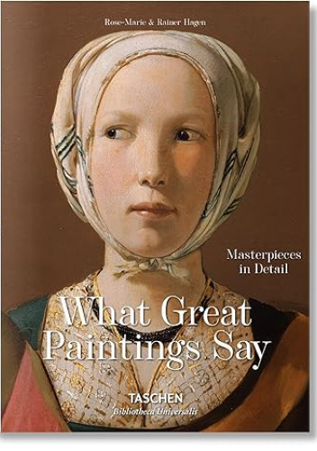 What Paintings Say: 100 Masterpieces in Detail