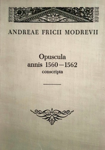 Opuscula annis 1560-1562 conscripta