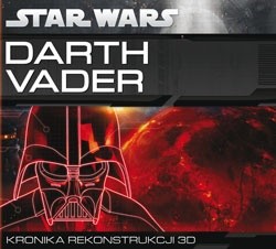 Darth Vader: Kronika rekonstrukcji 3D
