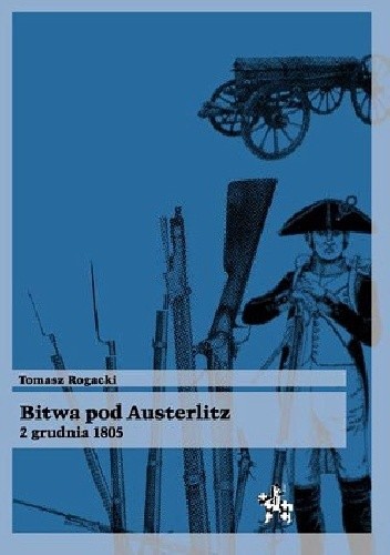 Bitwa pod Austerlitz 2 grudnia 1805