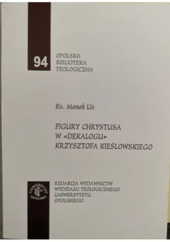 Figury Chrystusa w "Dekalogu" Krzysztofa Kieślowskiego