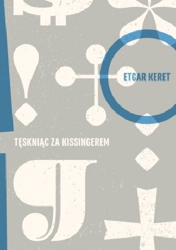 Tęskniąc za Kissingerem