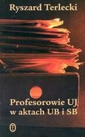Profesorowie UJ w aktach UB i SB