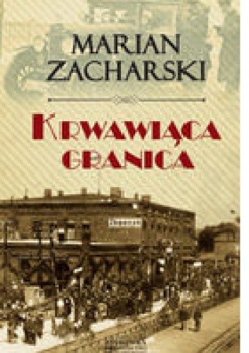 Krwawiąca granica. Kulisy wywiadu II RP