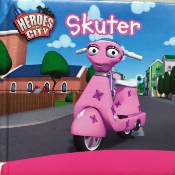 Heroes of the City. Skuter
