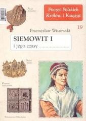 Siemowit I i jego czasy