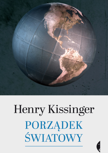 Porządek światowy Henry Kissinger