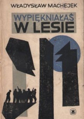 Wypiękniałaś w lesie