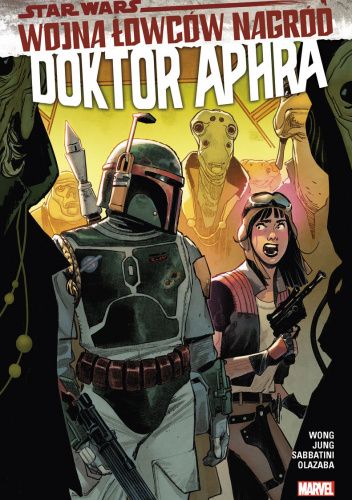 Star Wars: Doktor Aphra. Tom 3: Wojna łowców nagród