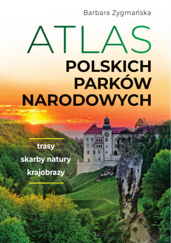 Atlas polskich parków narodowych