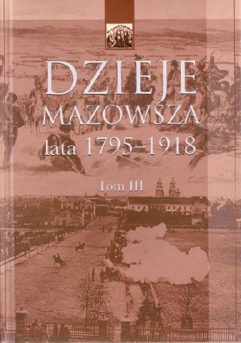 Dzieje Mazowsza. Tom III