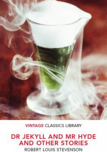 Dr Jekyll and Mr Hyde and Other Stories