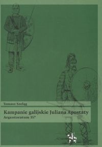 Kampanie galijskie Juliana Apostaty. Argentoratum 357