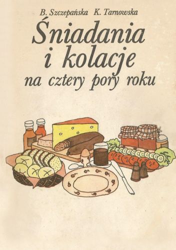 Śniadania i kolacje na cztery pory roku