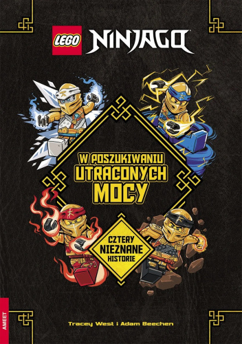Ninjago. W poszukiwaniu utraconych mocy