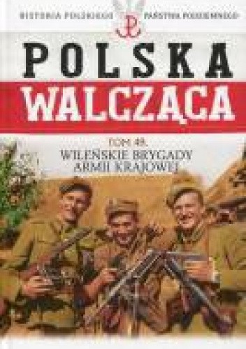 Wileńskie brygady Armii Krajowej