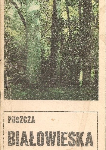 Puszcza Białowieska