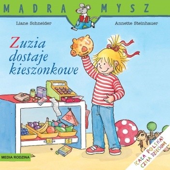 Zuzia dostaje kieszonkowe