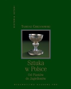 Sztuka w Polsce: Od Piastów do Jagiellonów