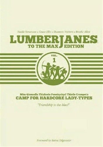 Lumberjanes To The Max Edition Vol. 1