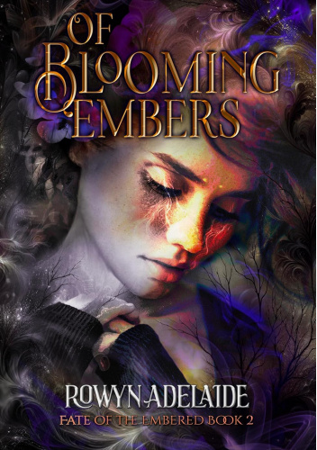 Of Blooming Embers