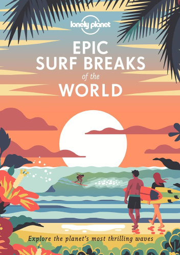 Epic Surf Breaks of the World